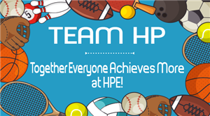 TEAM HP: Together Everyone Achieves More at HPE!